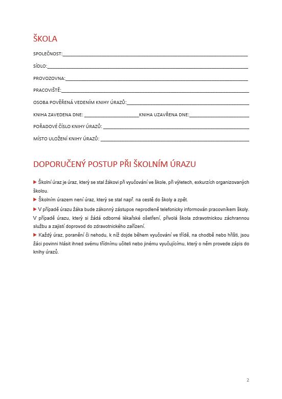 KNIHA ÚRAZŮ DĚTÍ, ŽÁKŮ A STUDENTŮ 70 str. A4